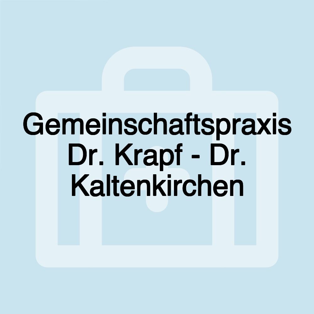 Gemeinschaftspraxis Dr. Krapf - Dr. Kaltenkirchen