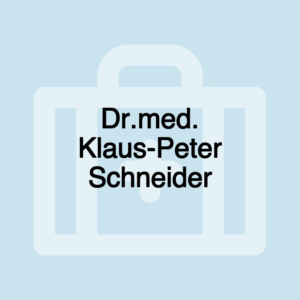 Dr.med. Klaus-Peter Schneider