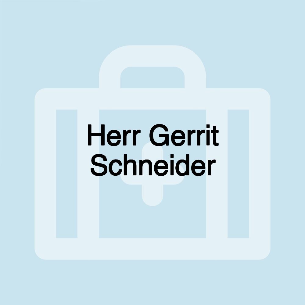 Herr Gerrit Schneider