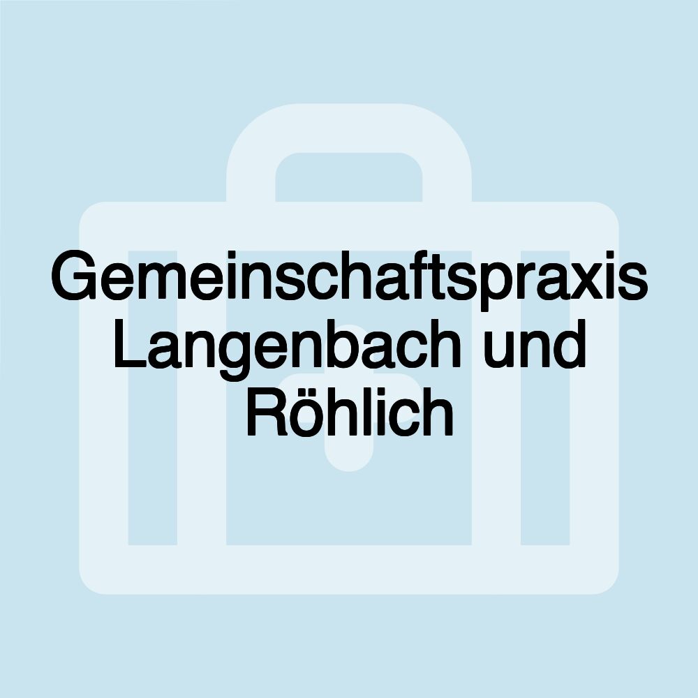 Gemeinschaftspraxis Langenbach und Röhlich