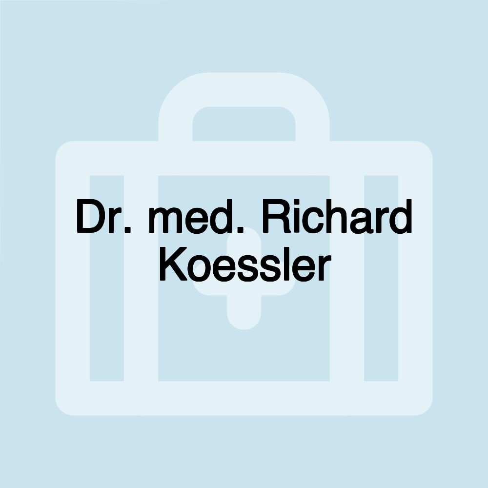 Dr. med. Richard Koessler