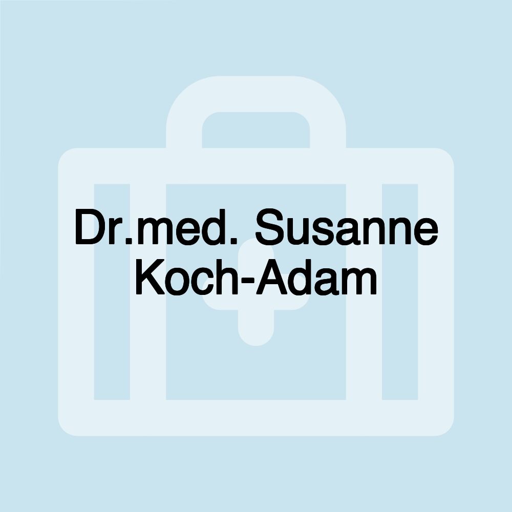 Dr.med. Susanne Koch-Adam