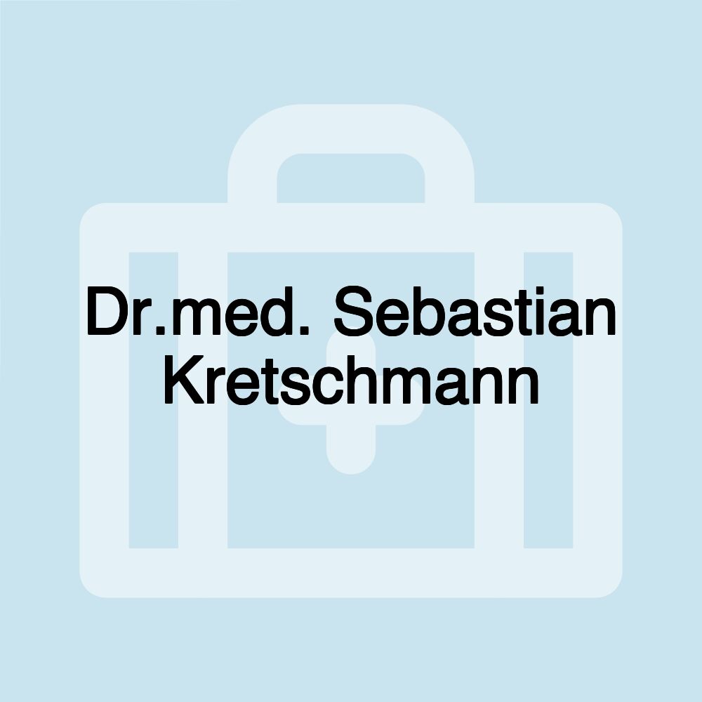 Dr.med. Sebastian Kretschmann