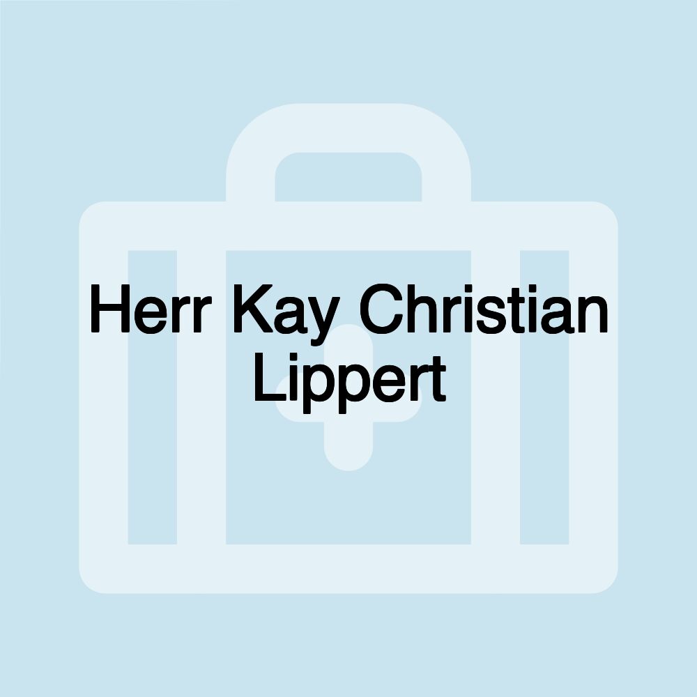 Herr Kay Christian Lippert