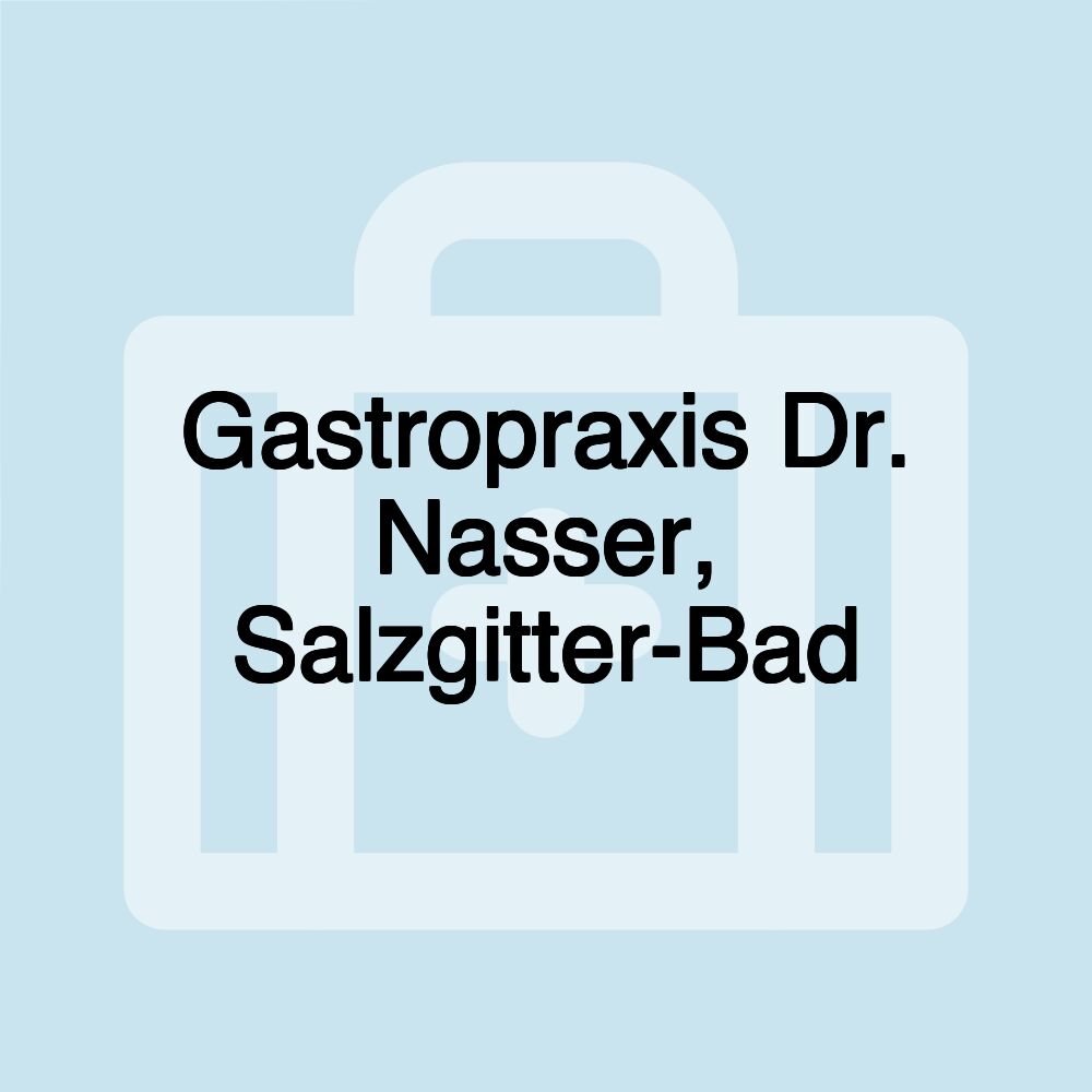 Gastropraxis Dr. Nasser, Salzgitter-Bad