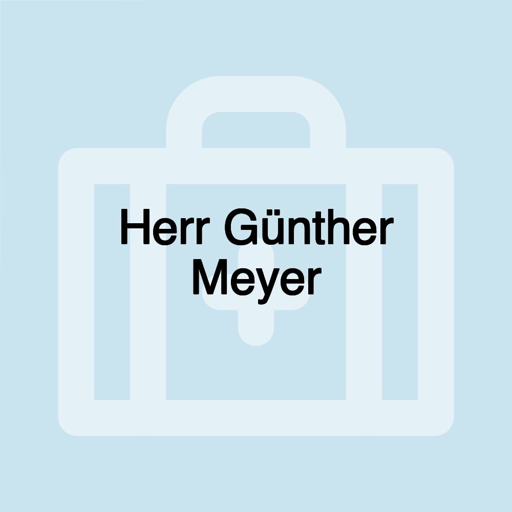 Herr Günther Meyer