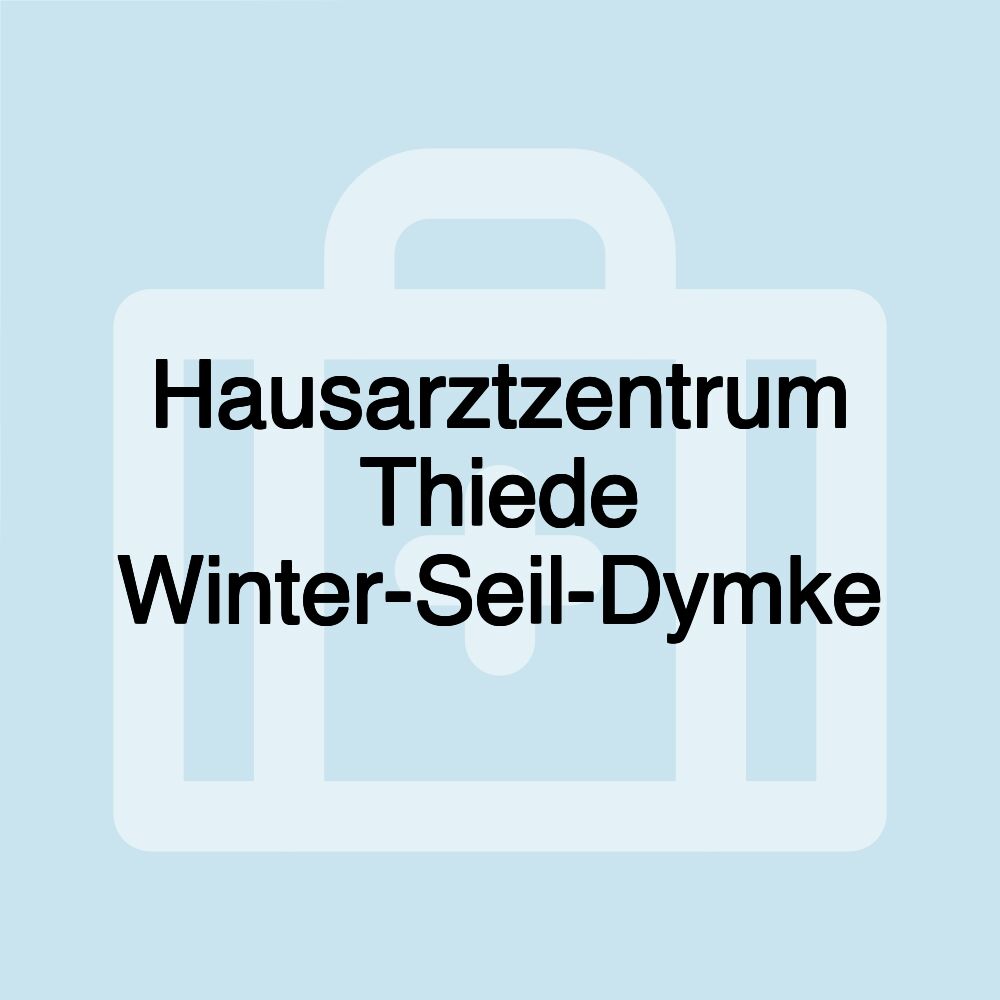 Hausarztzentrum Thiede Winter-Seil-Dymke