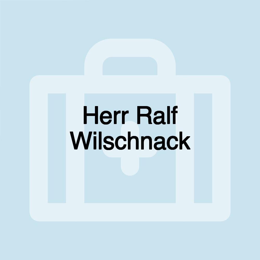 Herr Ralf Wilschnack