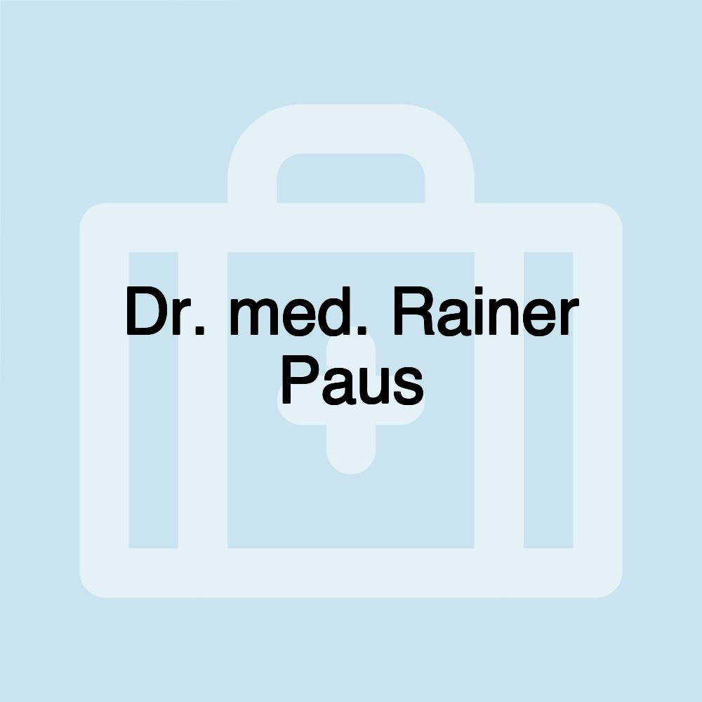 Dr. med. Rainer Paus