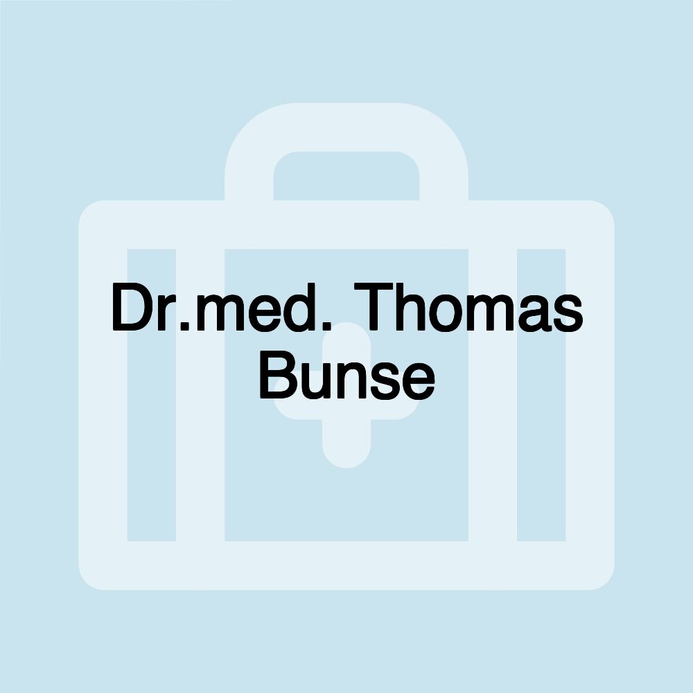 Dr.med. Thomas Bunse