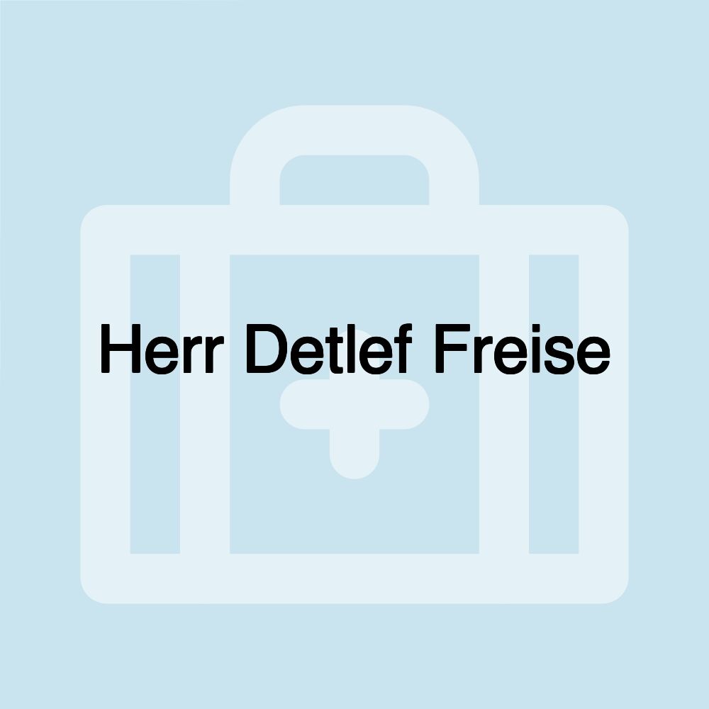 Herr Detlef Freise