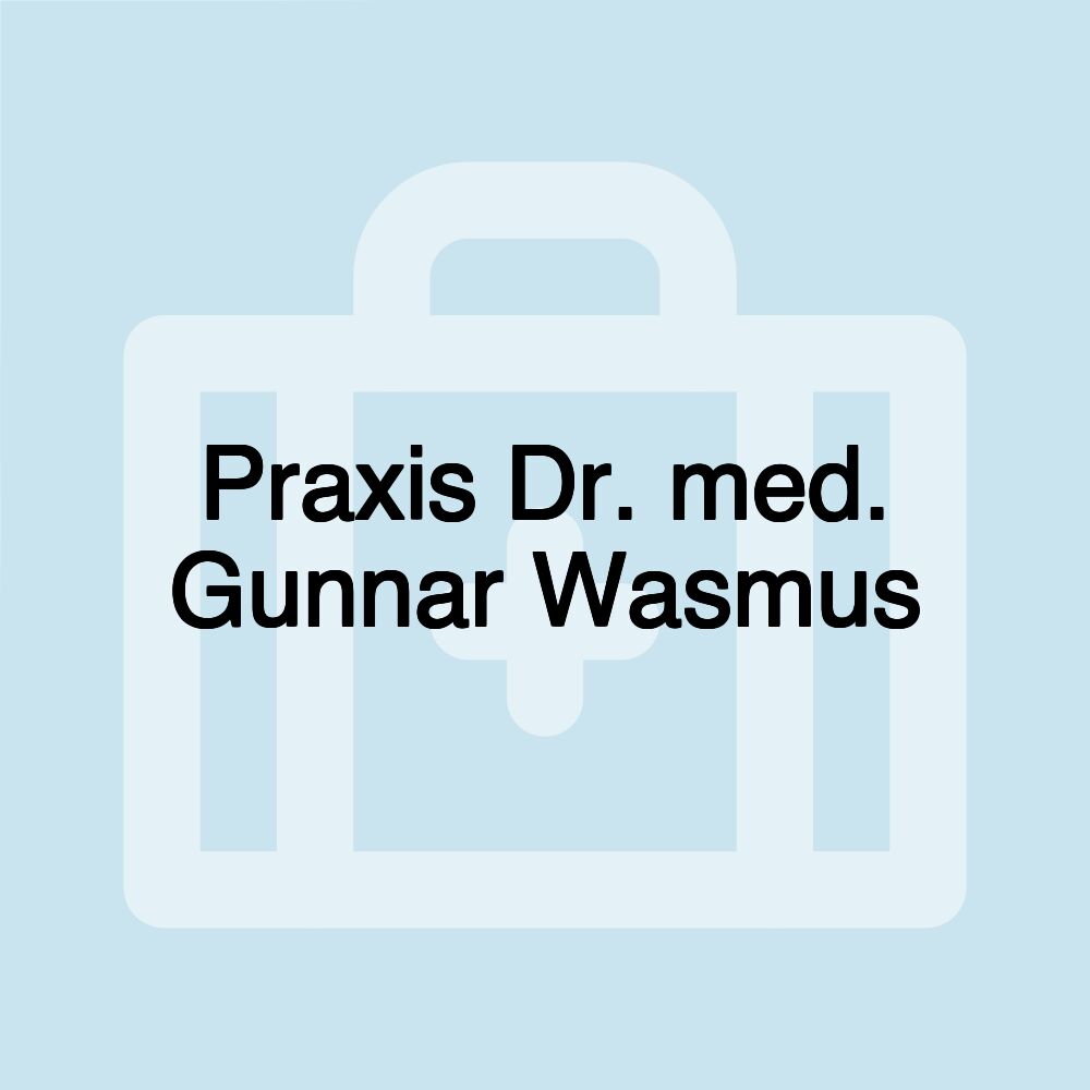 Praxis Dr. med. Gunnar Wasmus