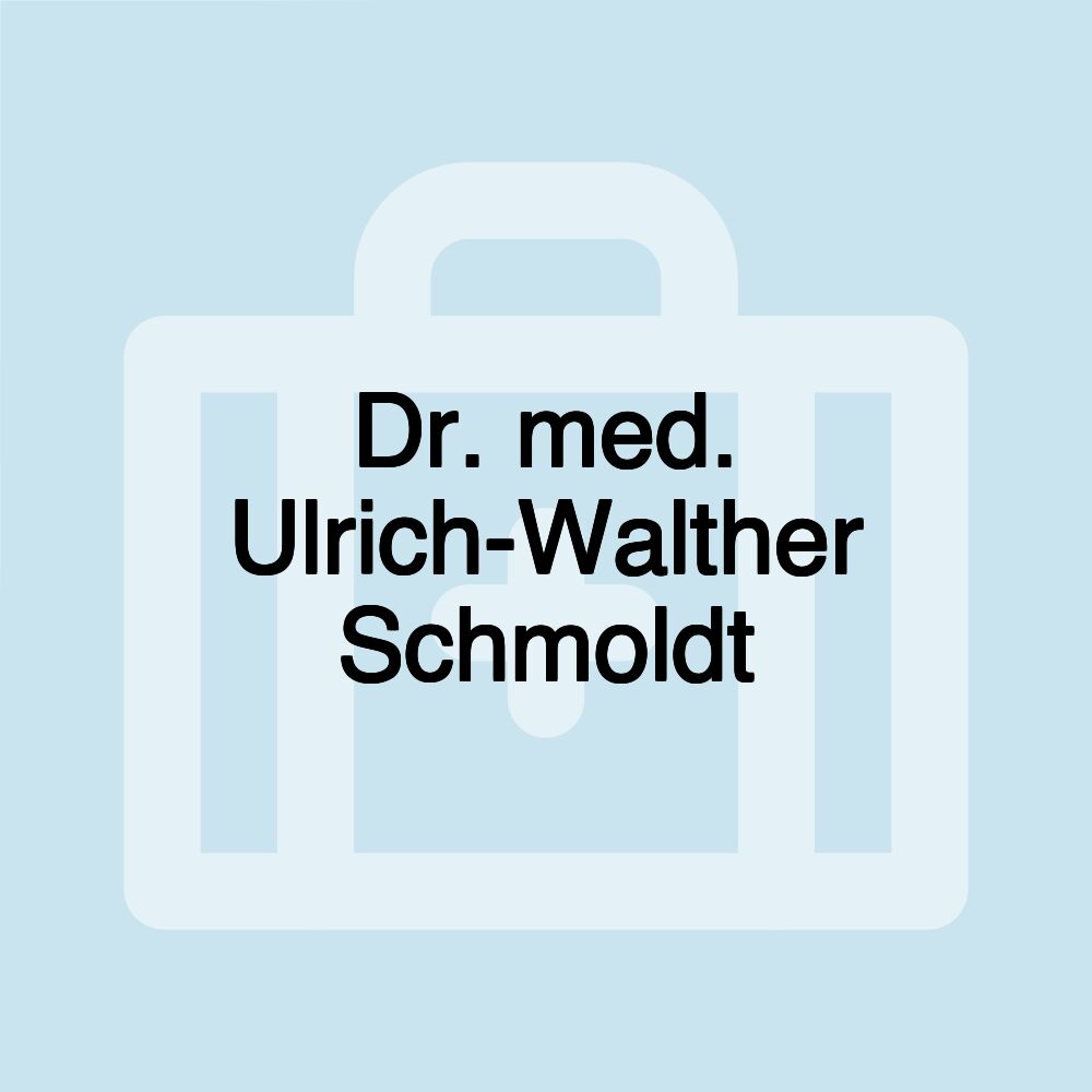 Dr. med. Ulrich-Walther Schmoldt