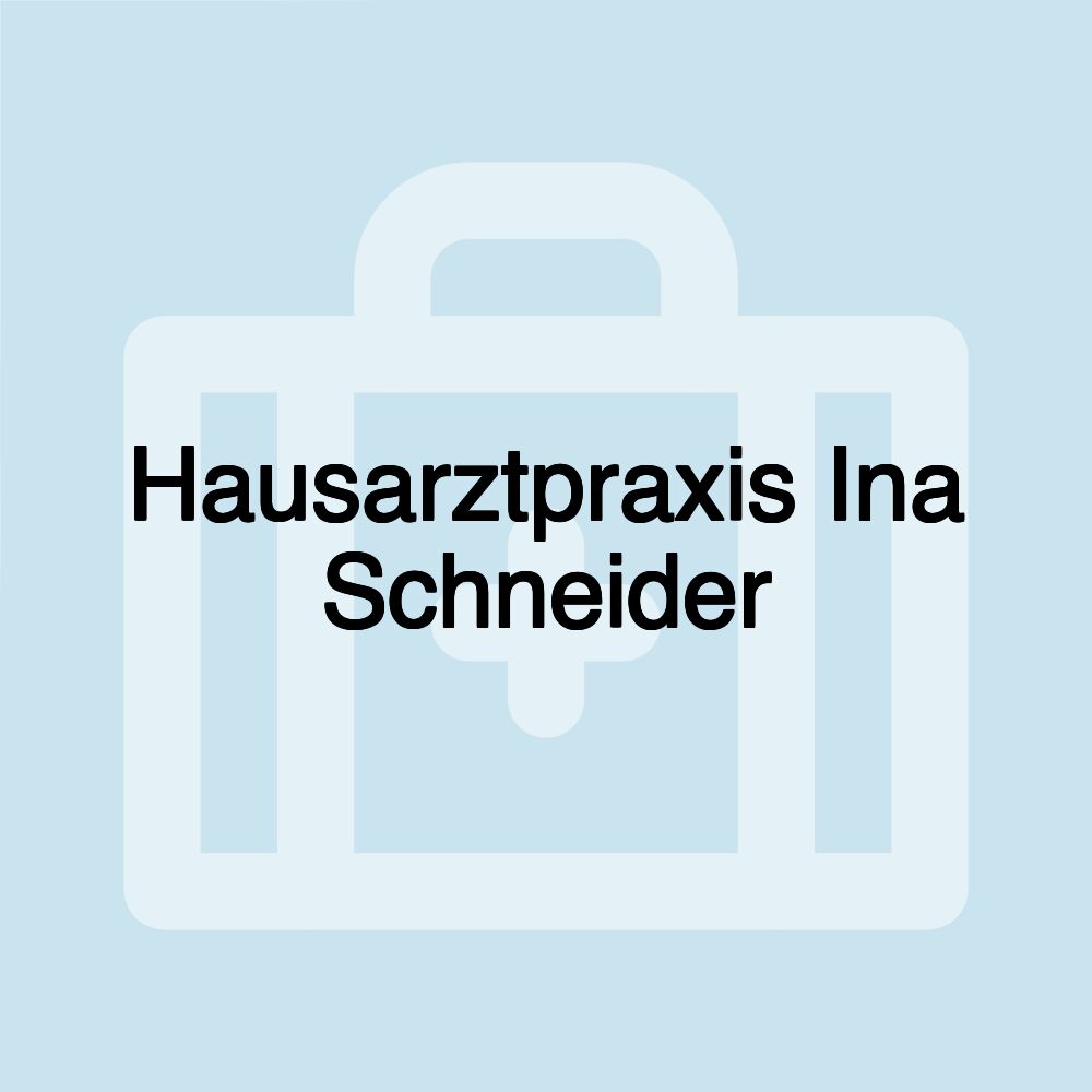 Hausarztpraxis Ina Schneider