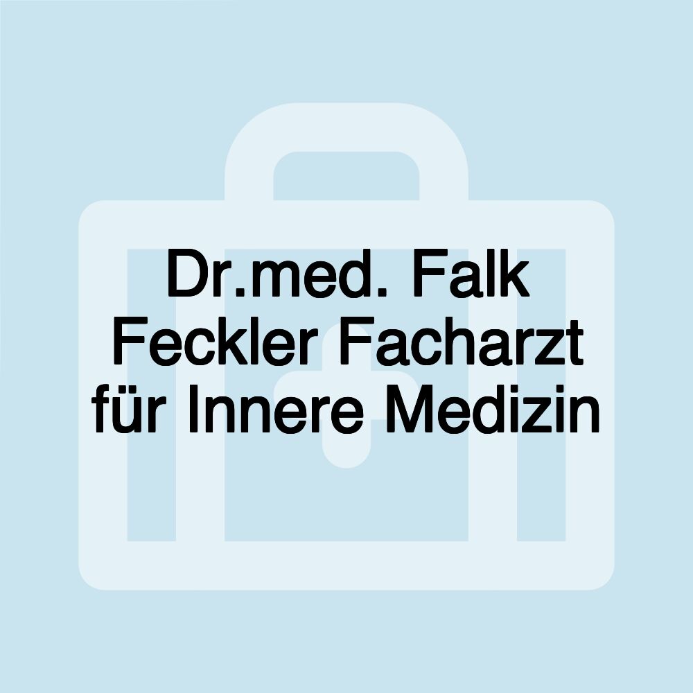 Dr.med. Falk Feckler Facharzt für Innere Medizin