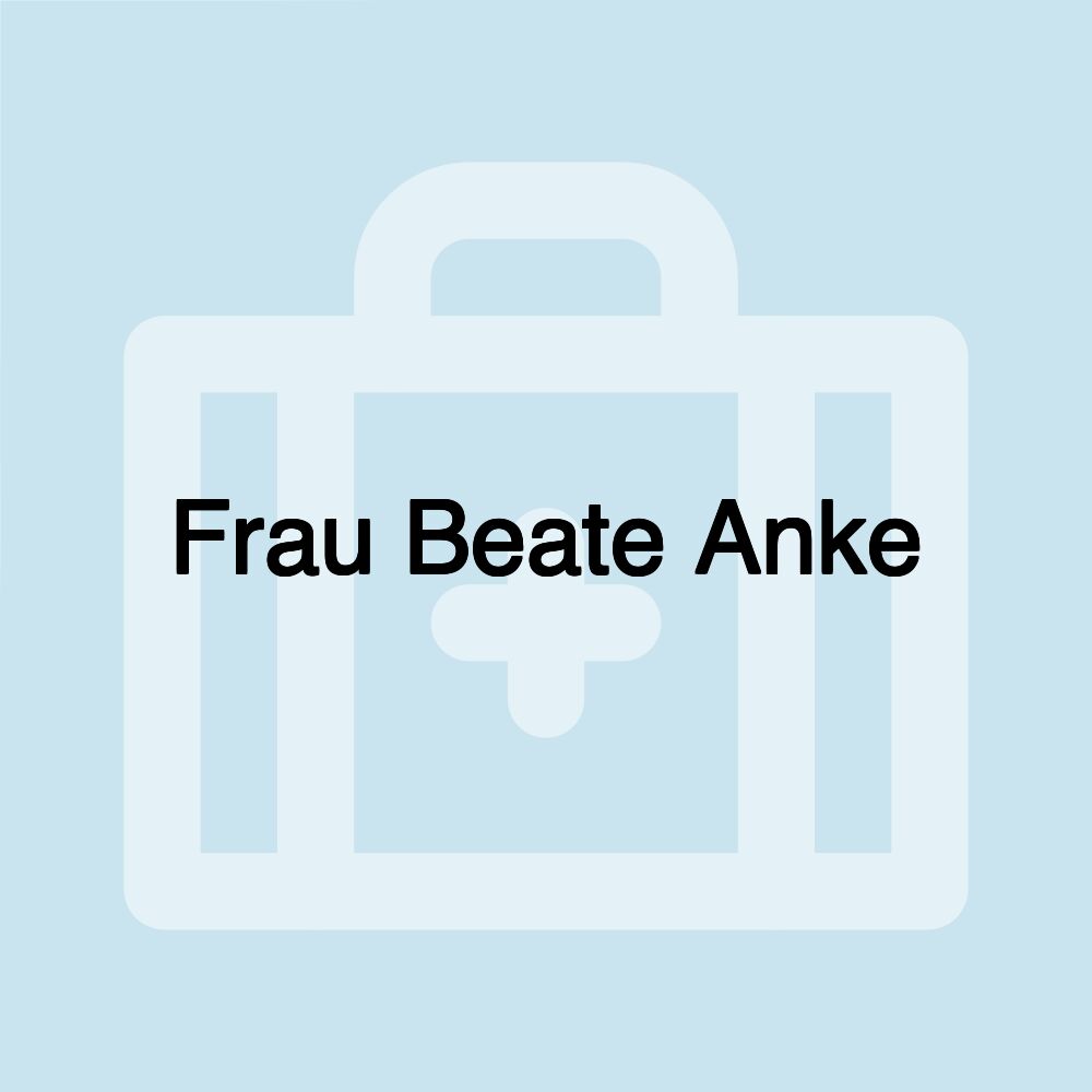 Frau Beate Anke