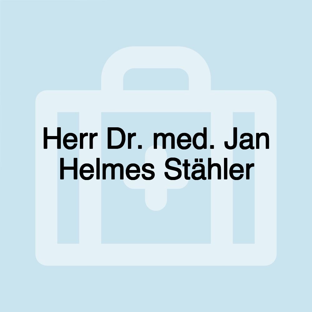 Herr Dr. med. Jan Helmes Stähler