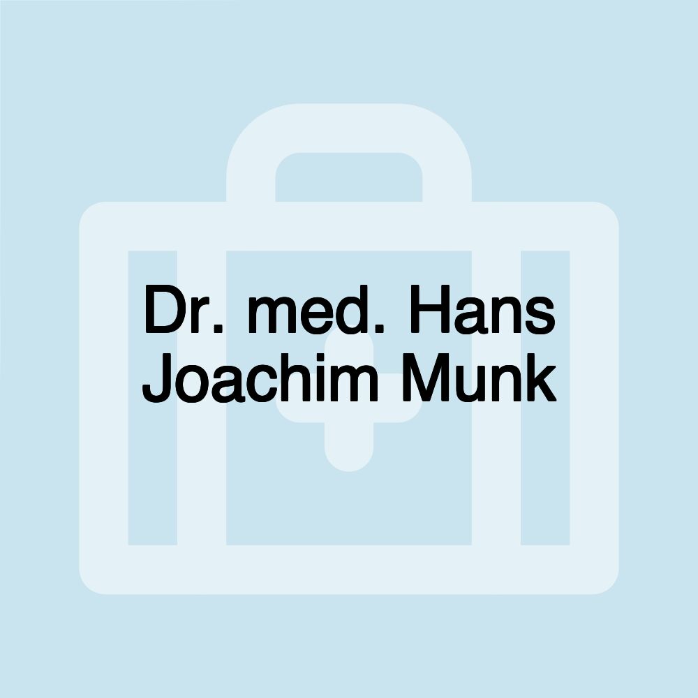 Dr. med. Hans Joachim Munk