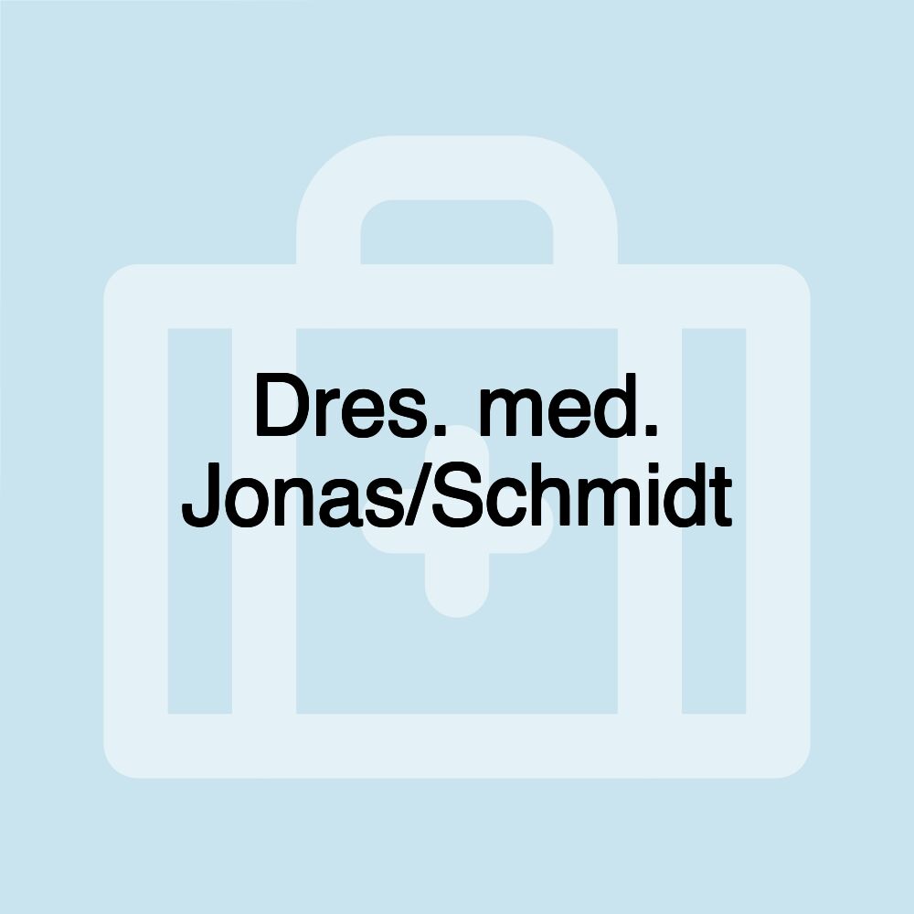 Dres. med. Jonas/Schmidt