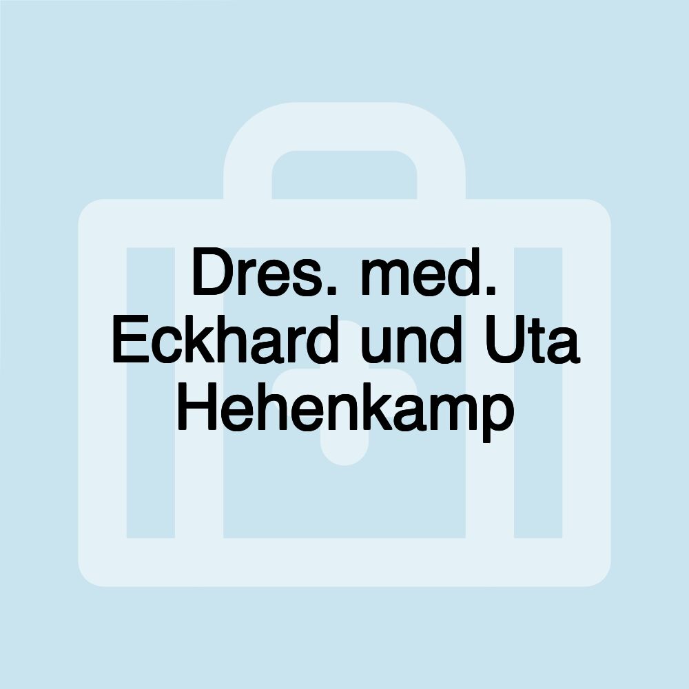 Dres. med. Eckhard und Uta Hehenkamp