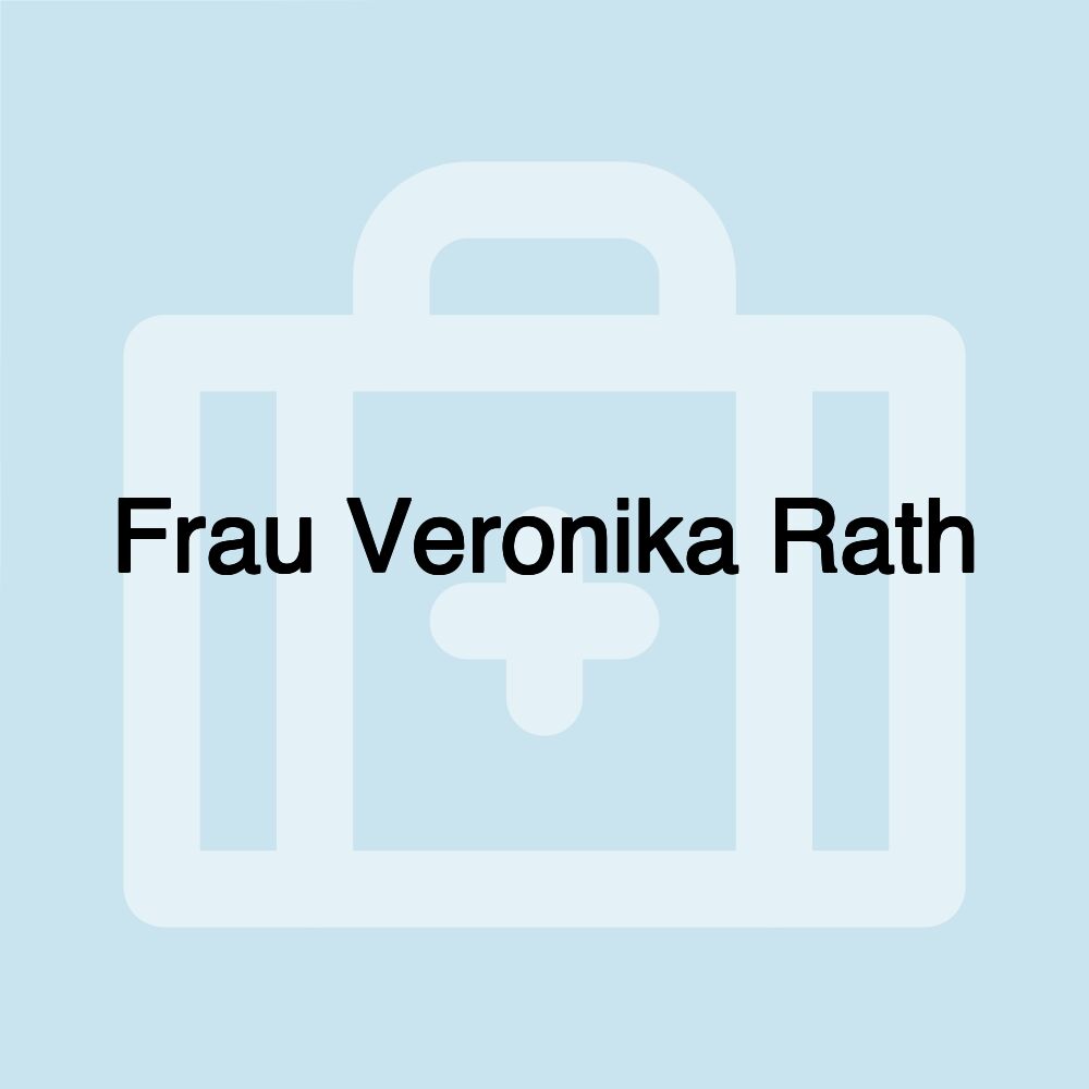 Frau Veronika Rath