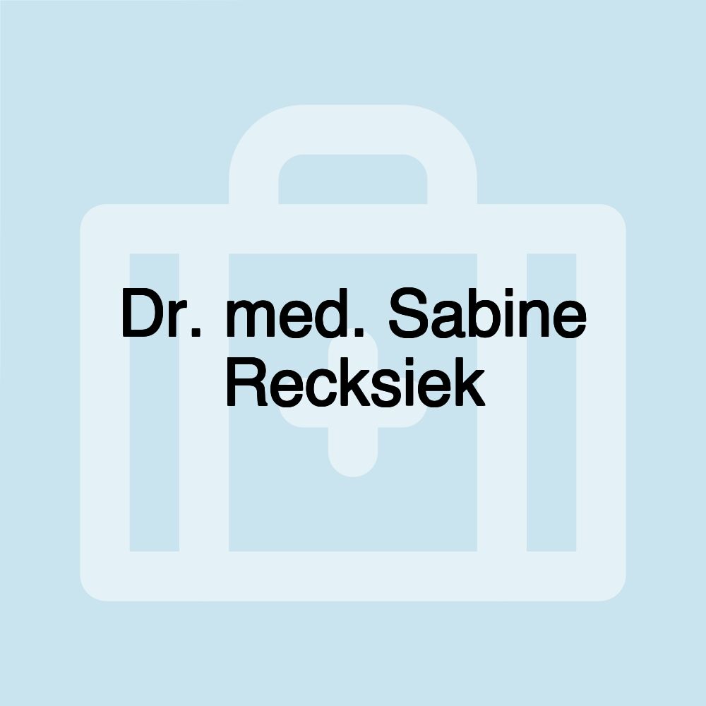 Dr. med. Sabine Recksiek