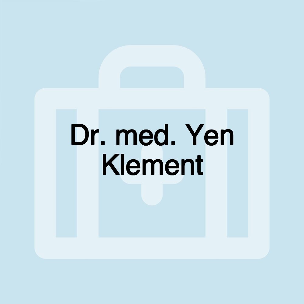 Dr. med. Yen Klement