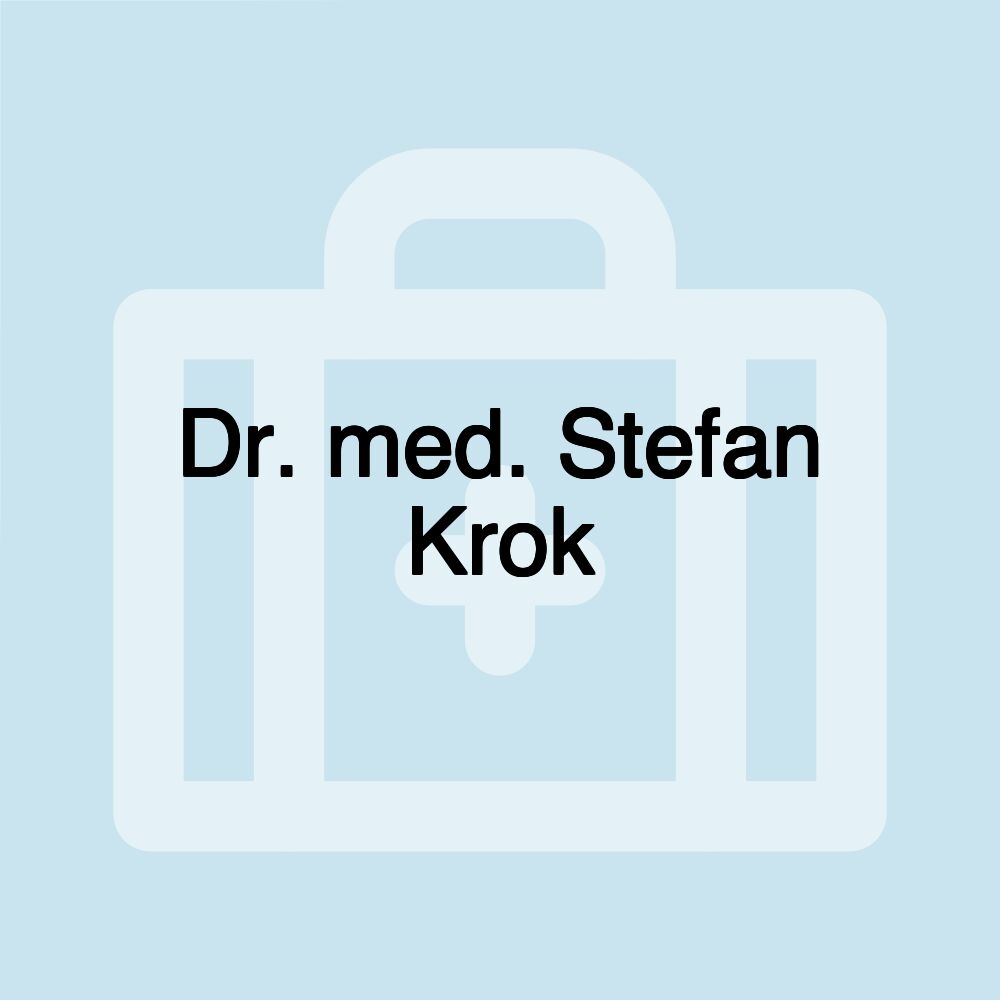 Dr. med. Stefan Krok