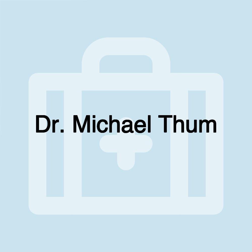 Dr. Michael Thum