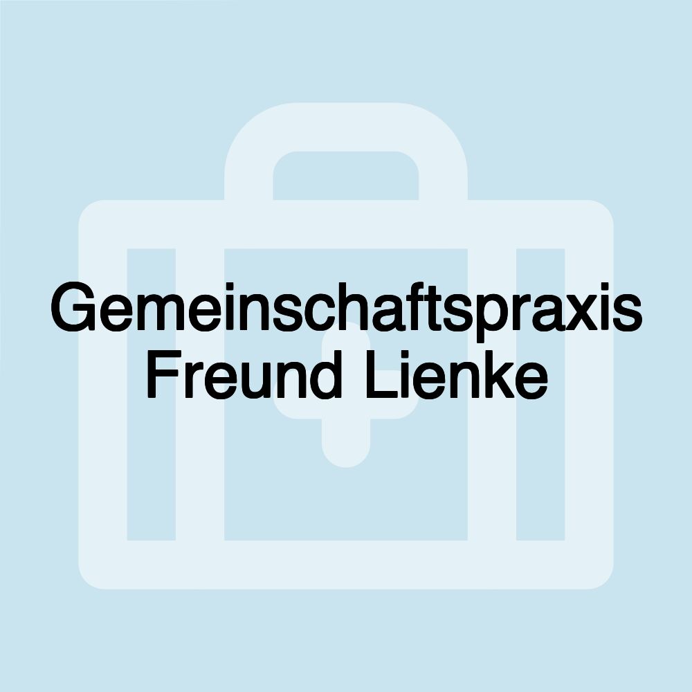 Gemeinschaftspraxis Freund Lienke