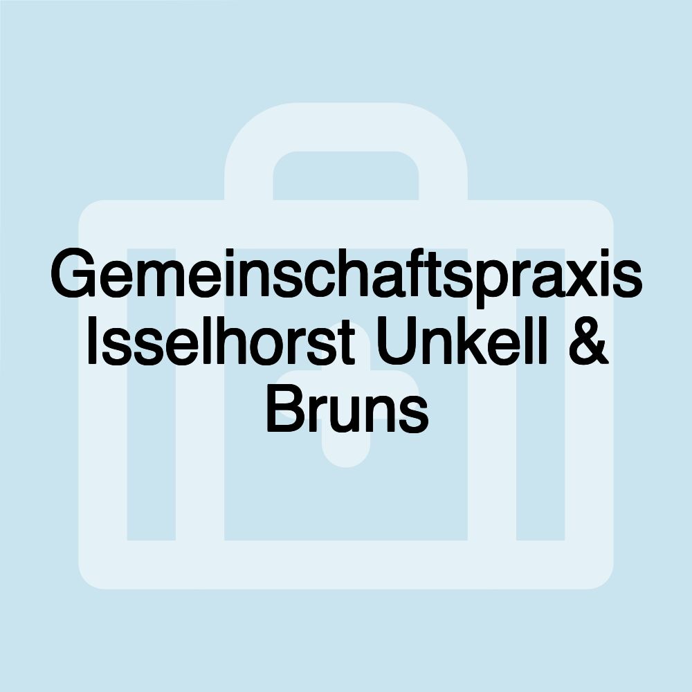 Gemeinschaftspraxis Isselhorst Unkell & Bruns