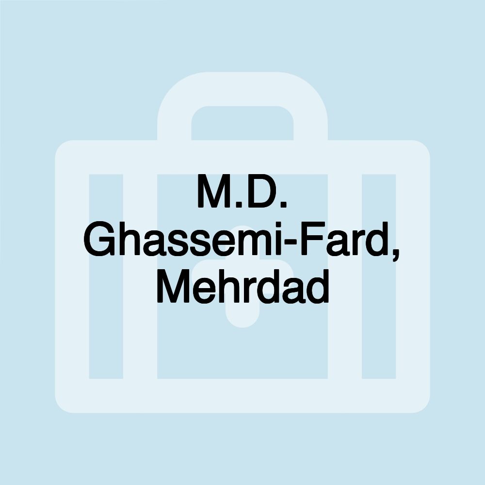 M.D. Ghassemi-Fard, Mehrdad