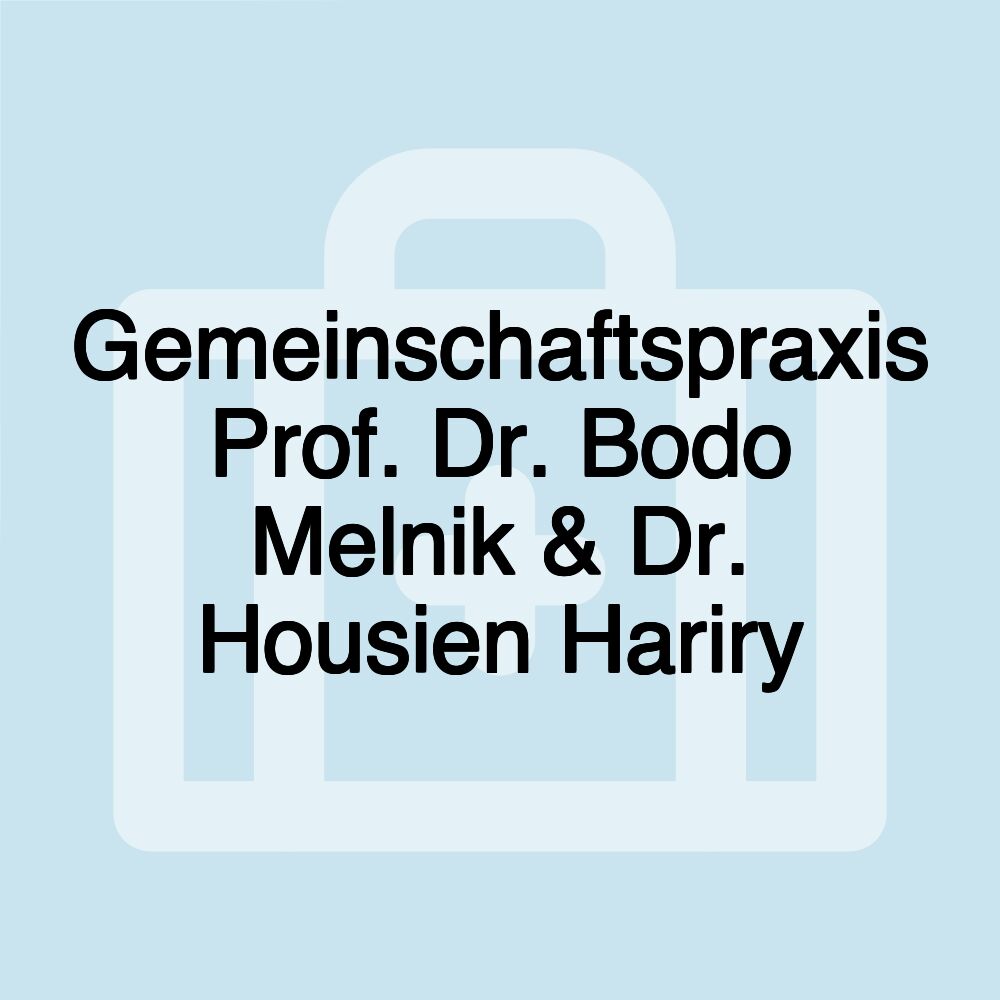 Gemeinschaftspraxis Prof. Dr. Bodo Melnik & Dr. Housien Hariry