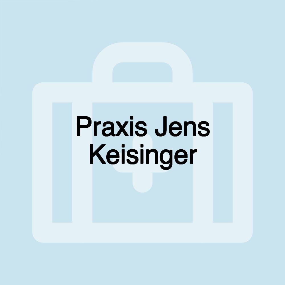 Praxis Jens Keisinger