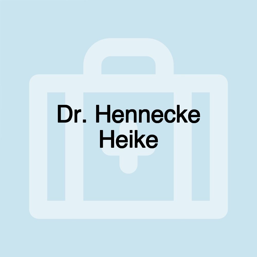 Dr. Hennecke Heike