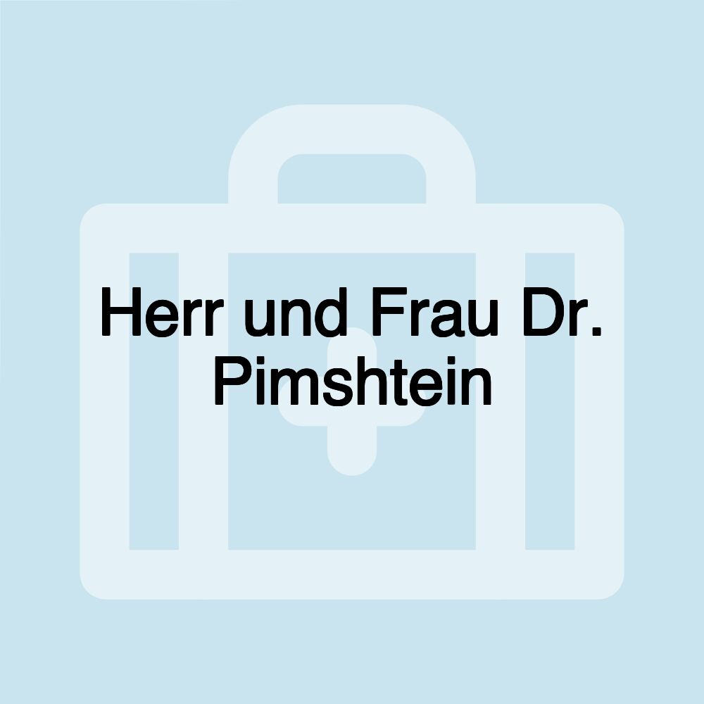 Herr und Frau Dr. Pimshtein