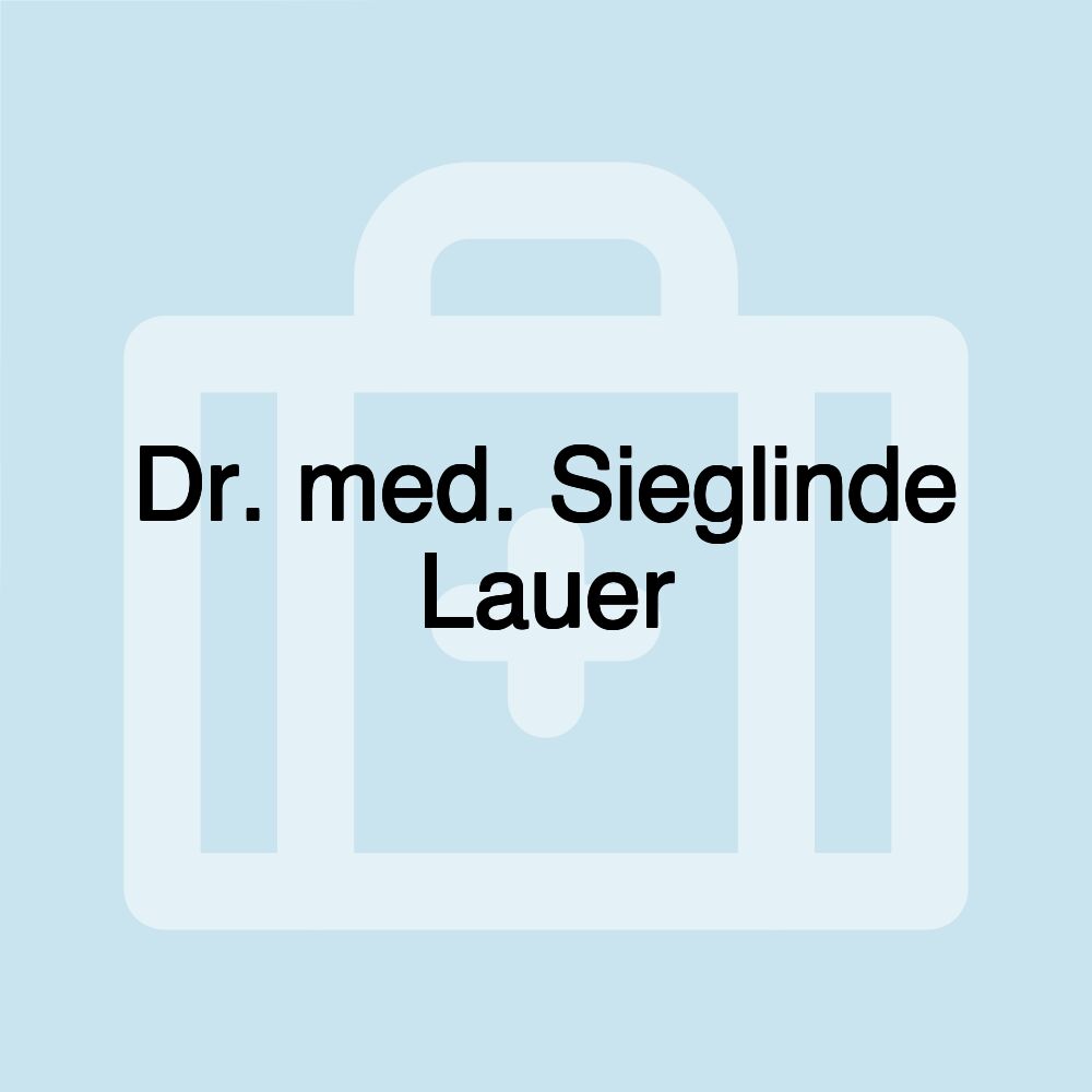 Dr. med. Sieglinde Lauer