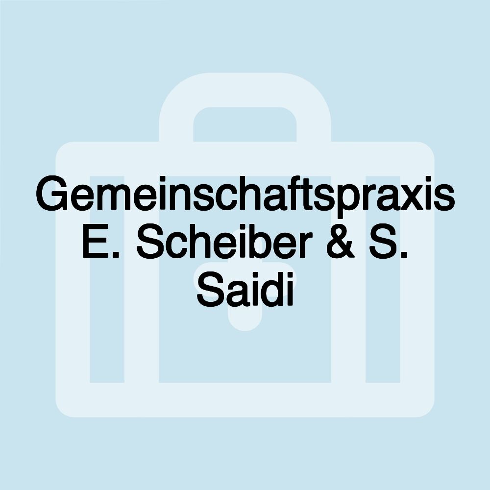 Gemeinschaftspraxis E. Scheiber & S. Saidi