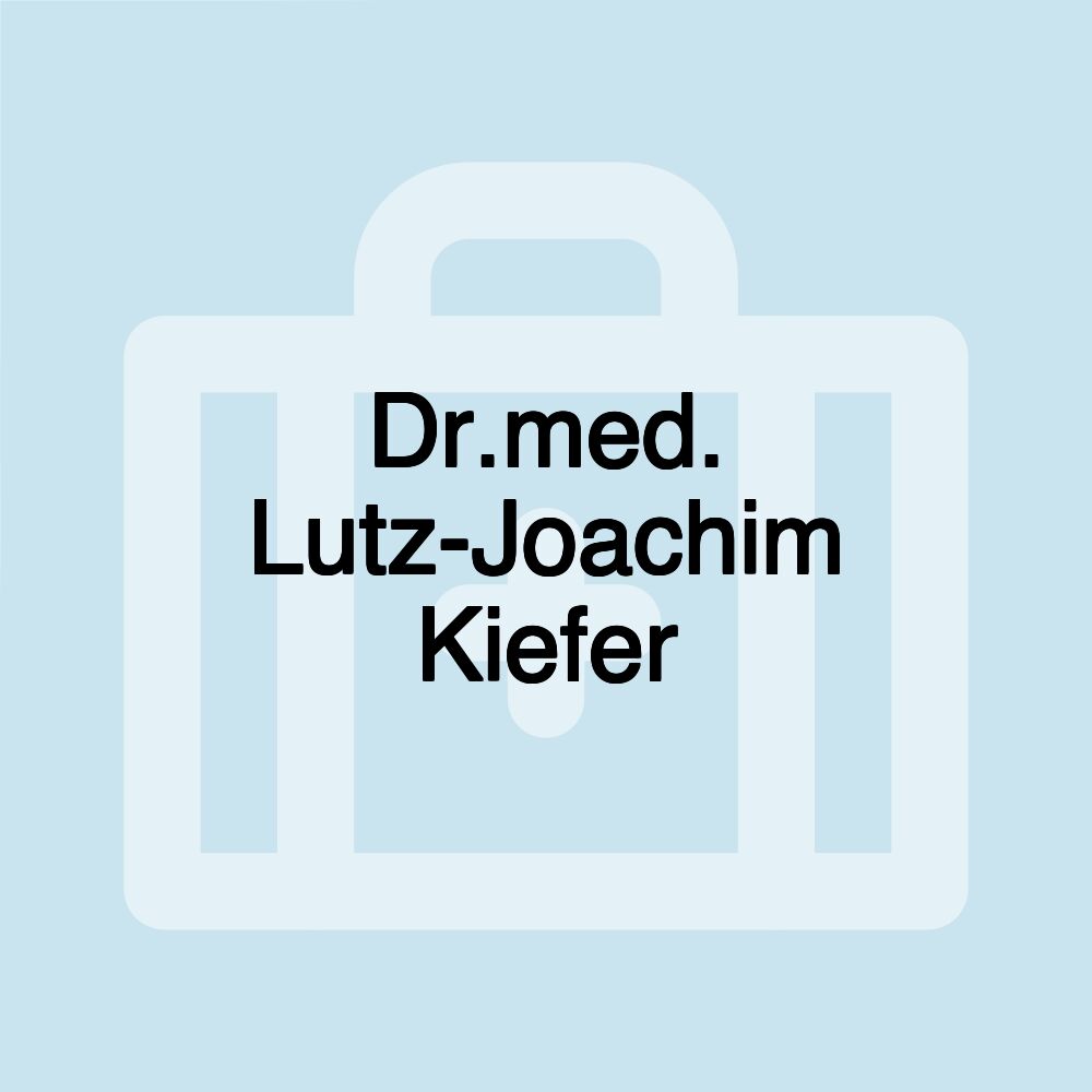 Dr.med. Lutz-Joachim Kiefer