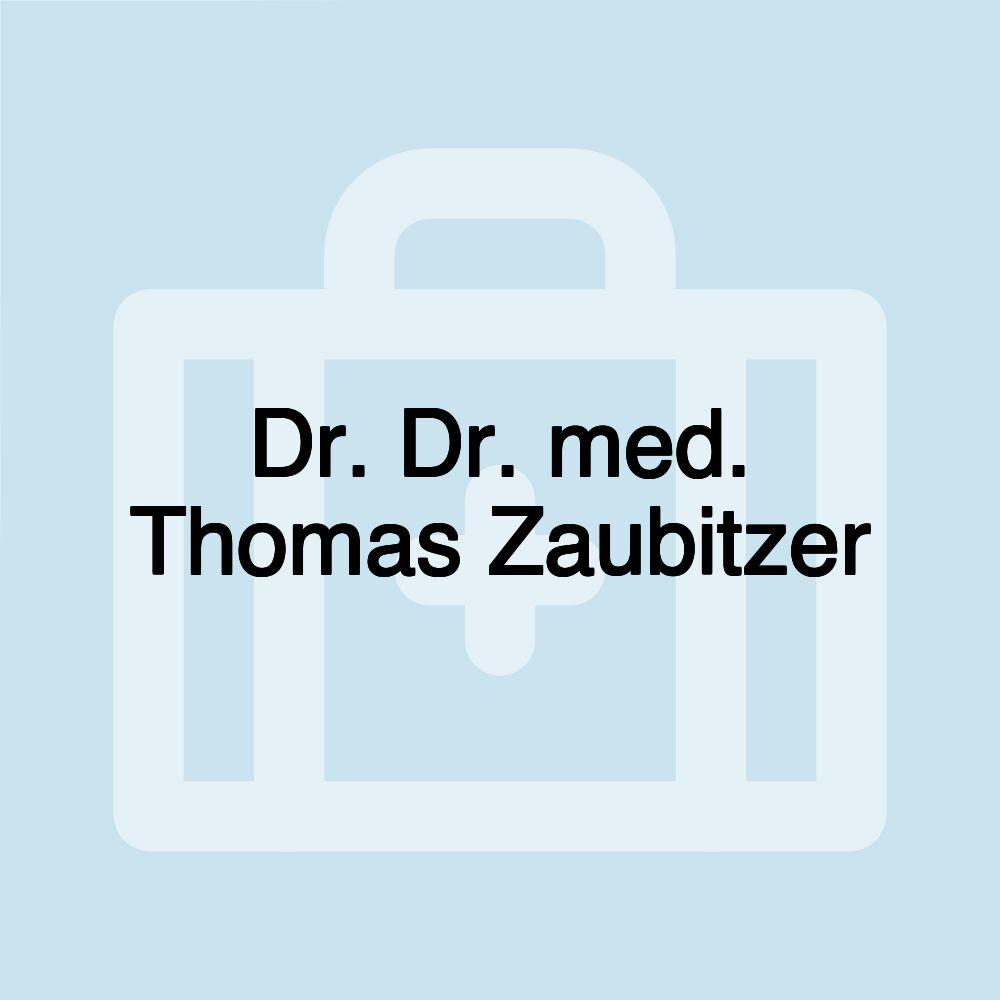 Dr. Dr. med. Thomas Zaubitzer