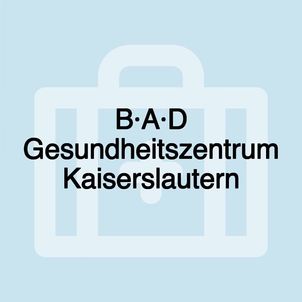 B·A·D Gesundheitszentrum Kaiserslautern