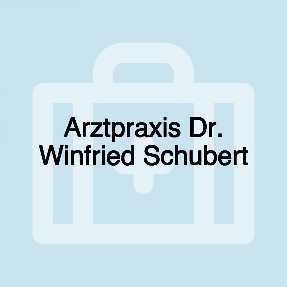 Arztpraxis Dr. Winfried Schubert