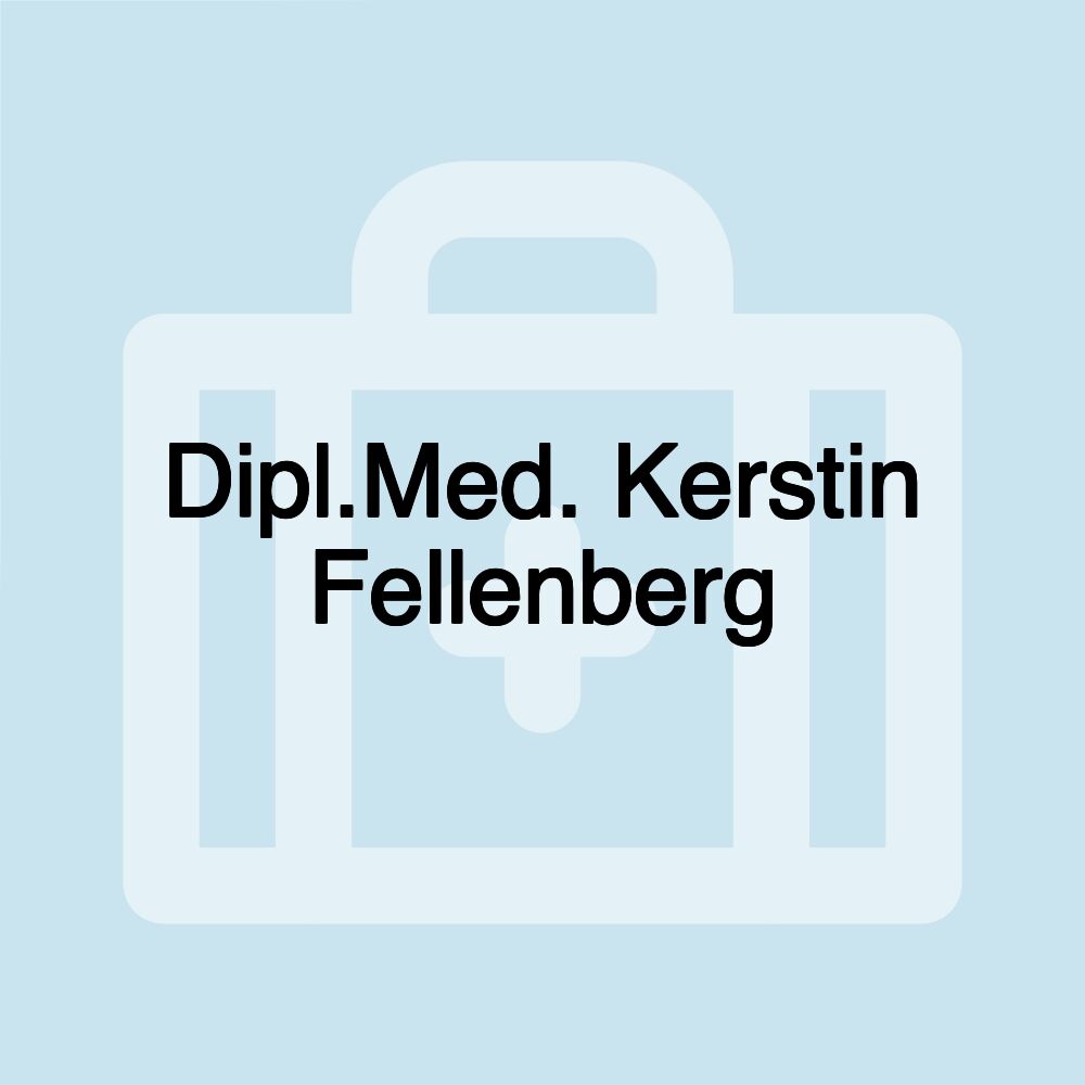 Dipl.Med. Kerstin Fellenberg