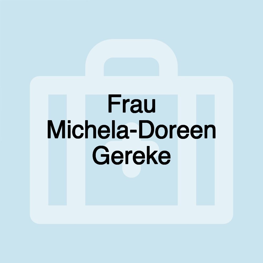 Frau Michela-Doreen Gereke