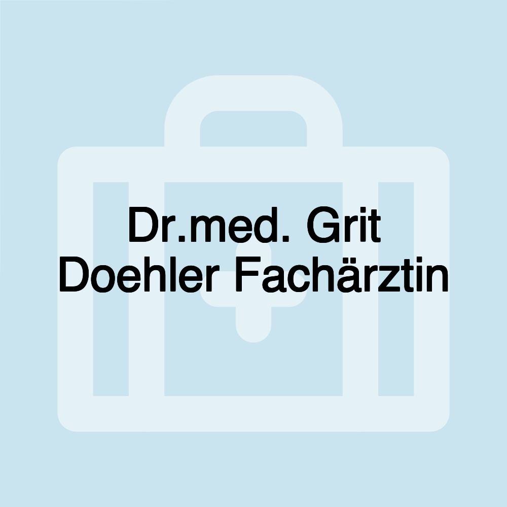 Dr.med. Grit Doehler Fachärztin