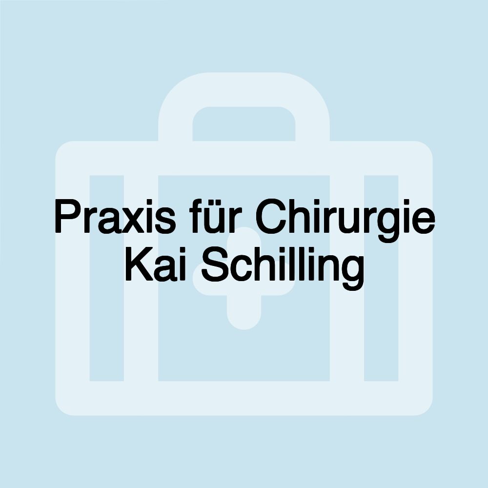 Praxis für Chirurgie Kai Schilling