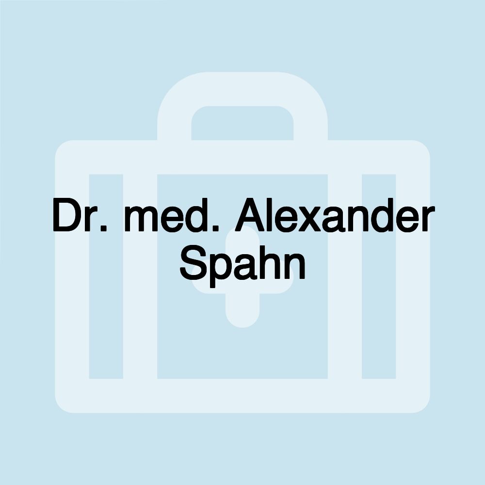 Dr. med. Alexander Spahn