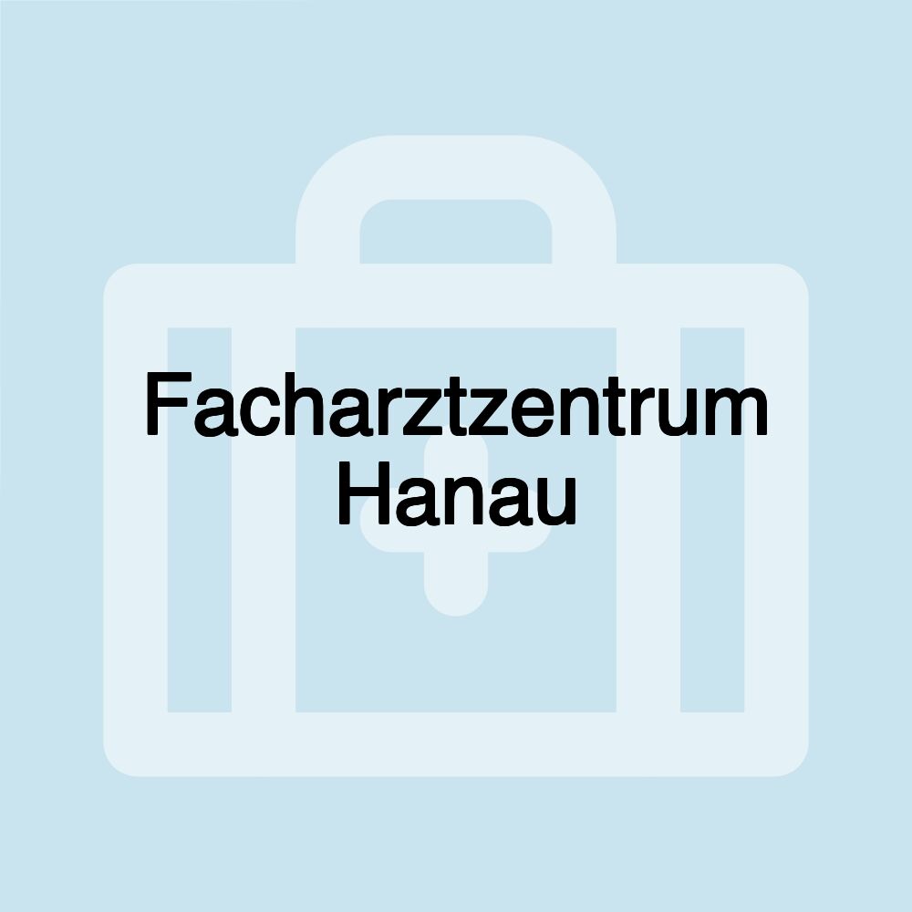 Facharztzentrum Hanau