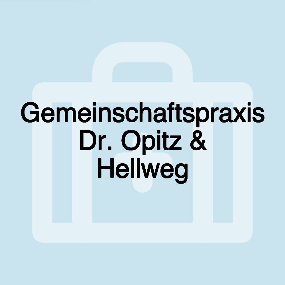 Gemeinschaftspraxis Dr. Opitz & Hellweg