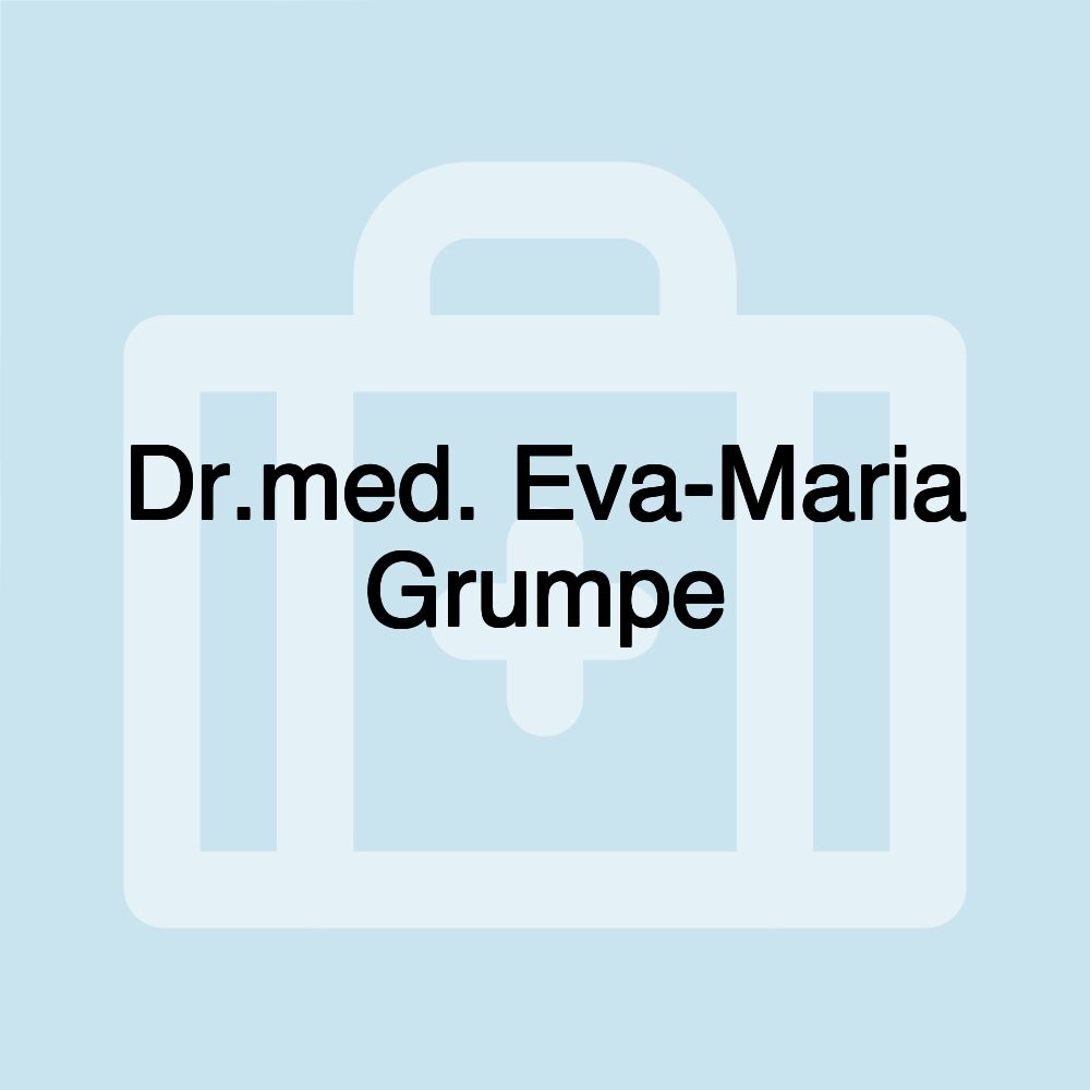 Dr.med. Eva-Maria Grumpe